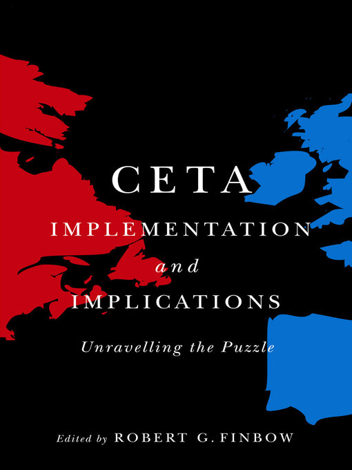 Title details for CETA Implementation and Implications by Robert G. Finbow - Available